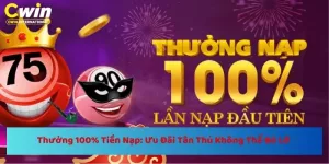 Thưởng 100% Tiền Nạp: Ưu Đãi Tân Thủ Không Thể Bỏ Lỡ